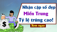Phân tích dự đoán Xổ Số Miền Trung ngày 27/05/2026 - Dự đoán XSMT 27-05-2026
